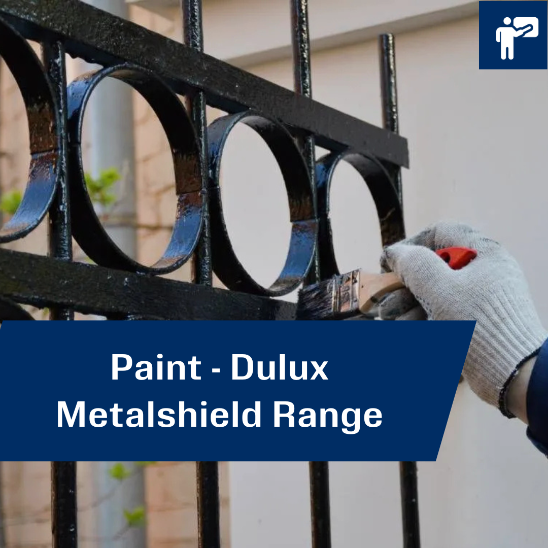 Paint - Dulux Metalshield Range